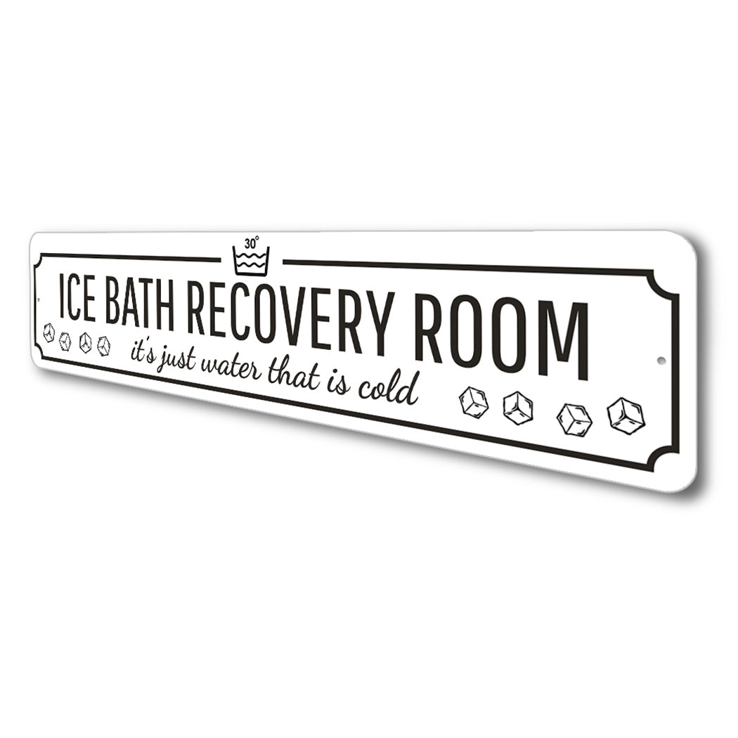 Ice Bath Recovery Room Sign