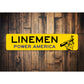 Linemen Power America Sign