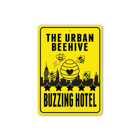 Urban Beehive Buzzing Hotel Sign