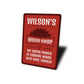 Mans Woodshop Wood Working Sign