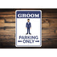Groom Parking Sign