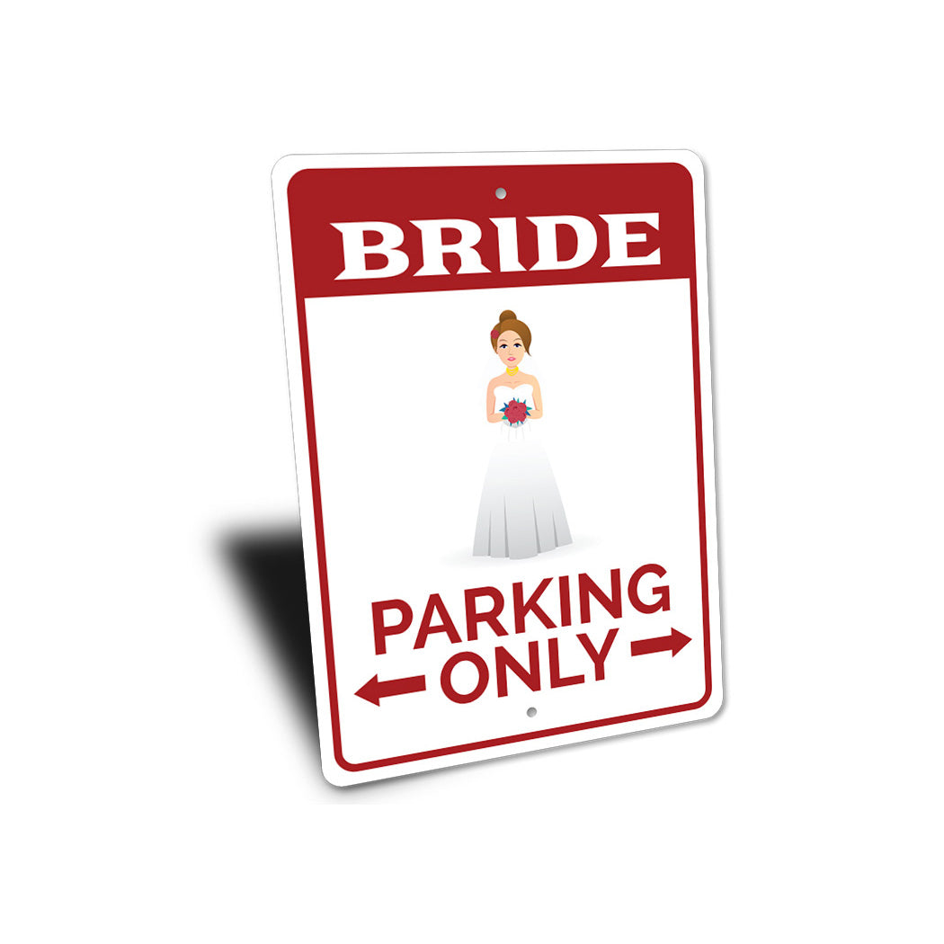 Bride Parking Sign