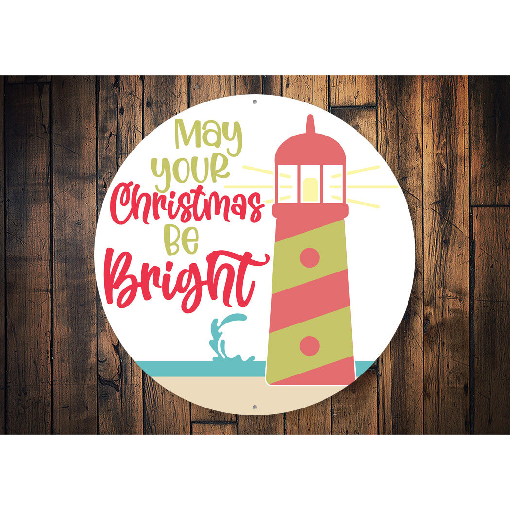 Christmas Be Bright Circle Sign