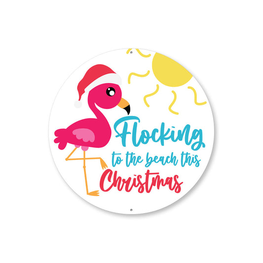 Flock To The Beach Christmas Circle Sign