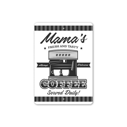 Mama Fresh And Tasty Coffee Sign