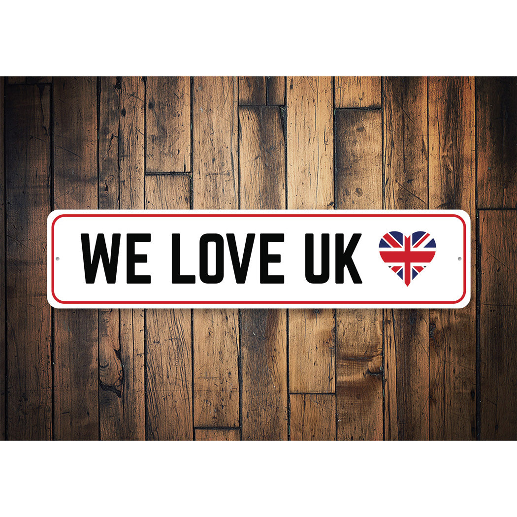 We LOVE UK Sign