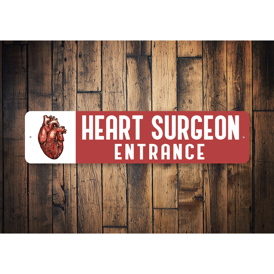 Heart Surgeon Entrance Sign