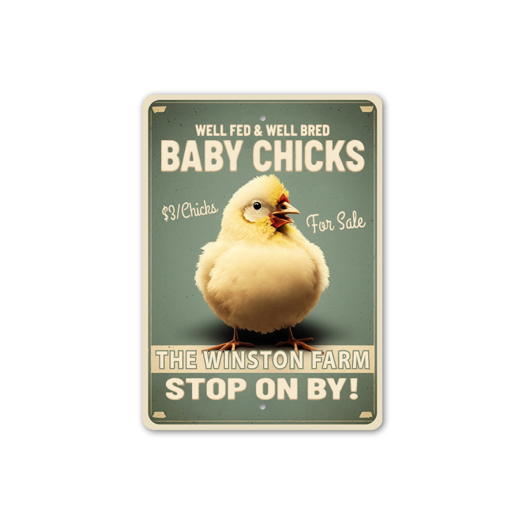 Custom Farm Name Baby Chicks Well Fed Well Bred Sign