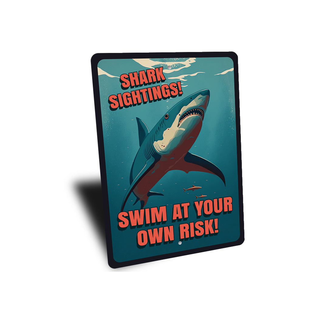 Shark Sightings Swim At Your Own Risk Sign