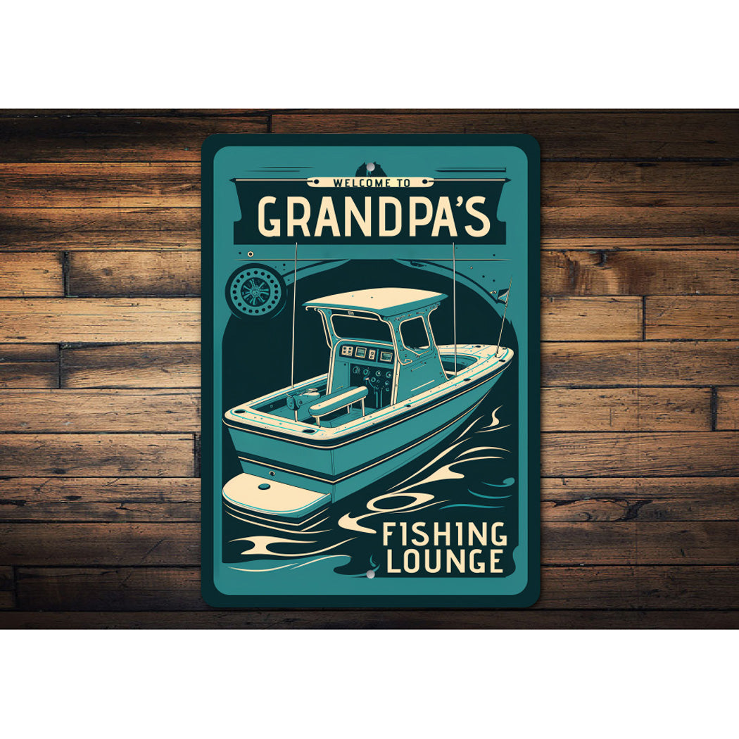 Welcome to Grandpas Fishing Lounge Sign