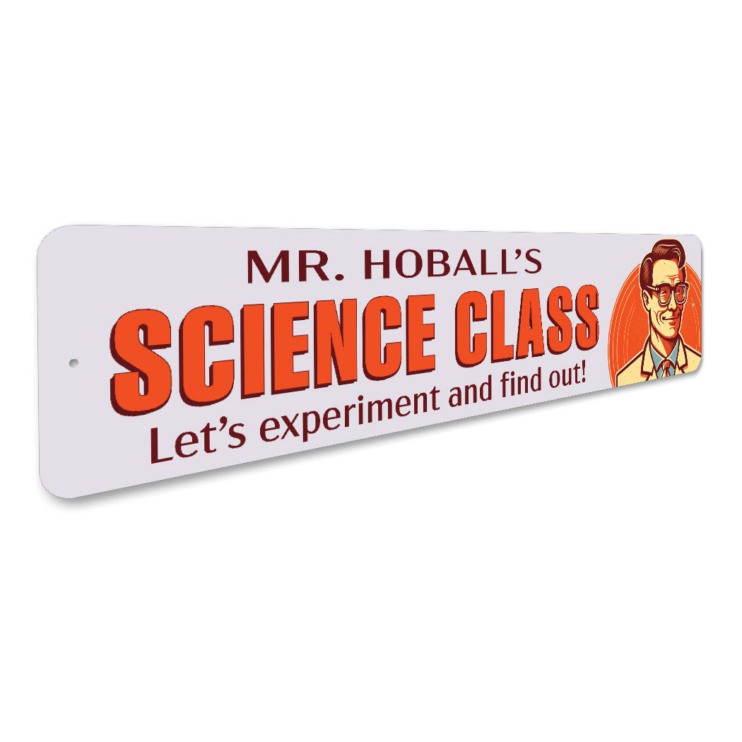 Science Teacher Experiment And Find Out Sign – Lizton Sign Shop Wholesale