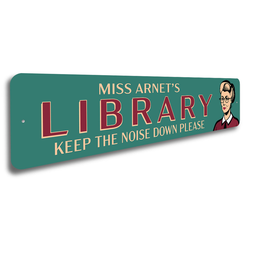 Personalized Keep The Noise Down Library Sign – Lizton Sign Shop Wholesale