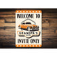 Welcome To Grandpas Garage Invite Only Sign