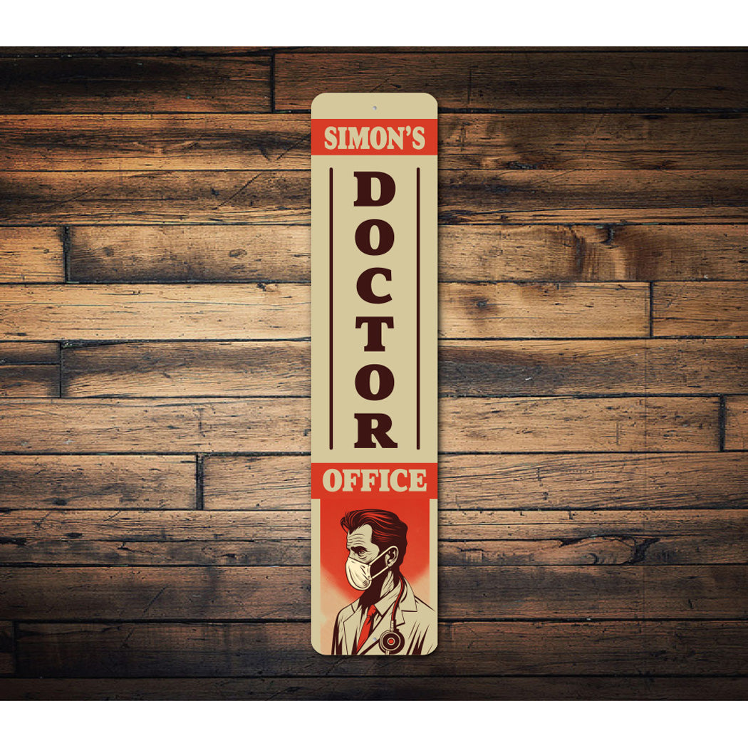 Custom Name Doctors Office Sign