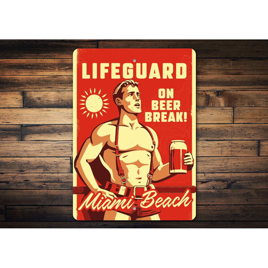 Lifeguard On Beer Break Custom Beach Name Sign