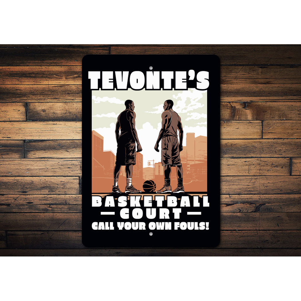 Custom Name Basketball Court Call Your Own Fouls Sign