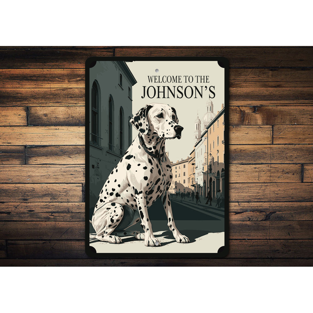 Custom Family Dalmatian Dog K9 Welcome Sign