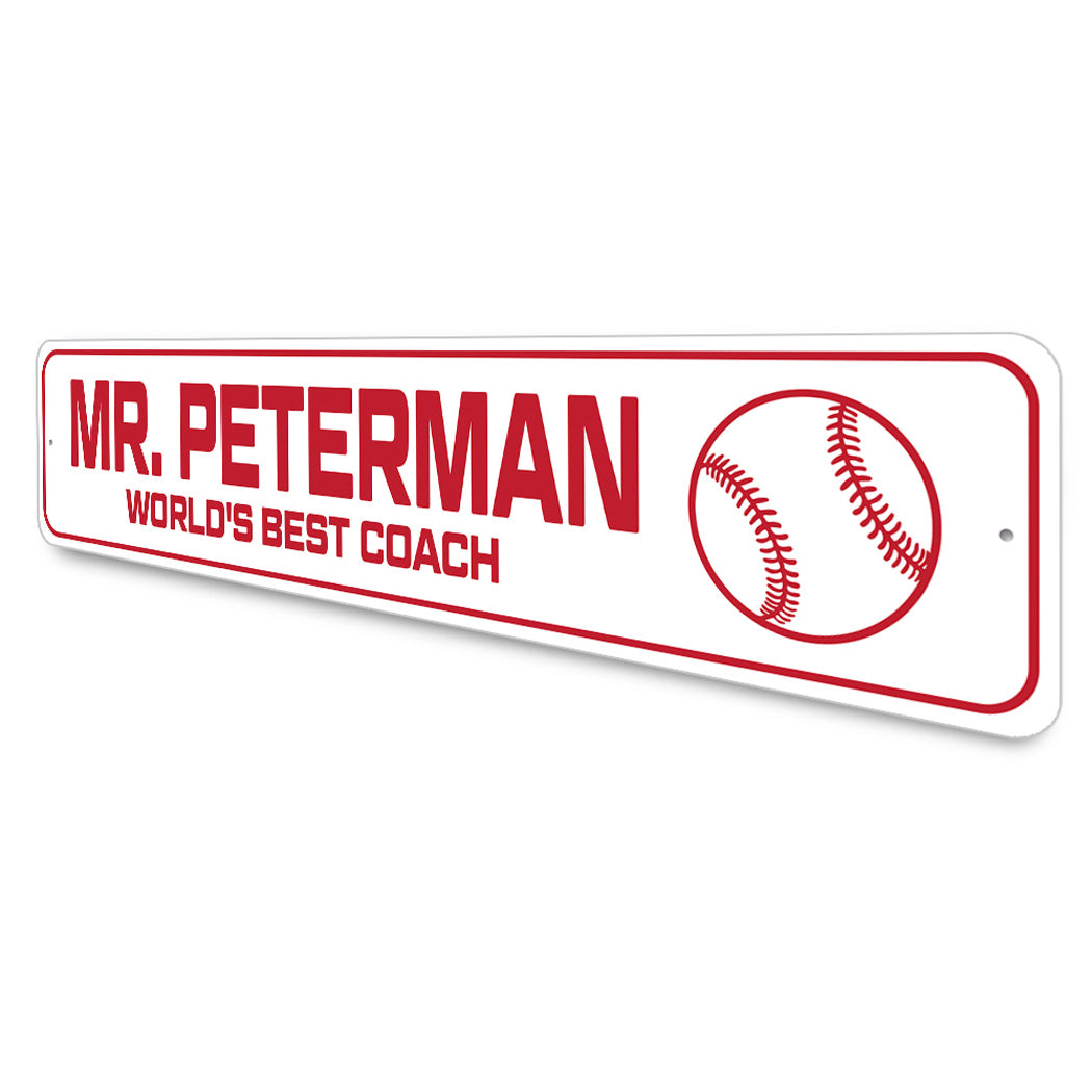 Custom World's Best Baseball Coach Sign