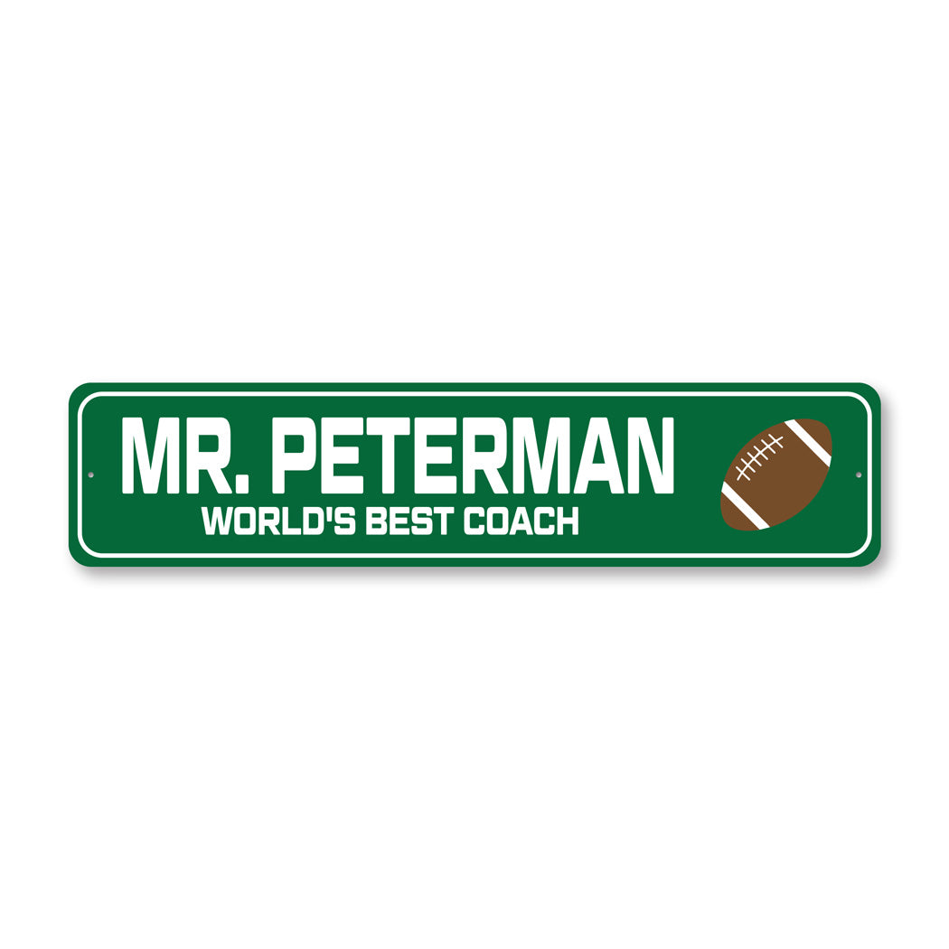 Custom World's Best Football Coach Sign