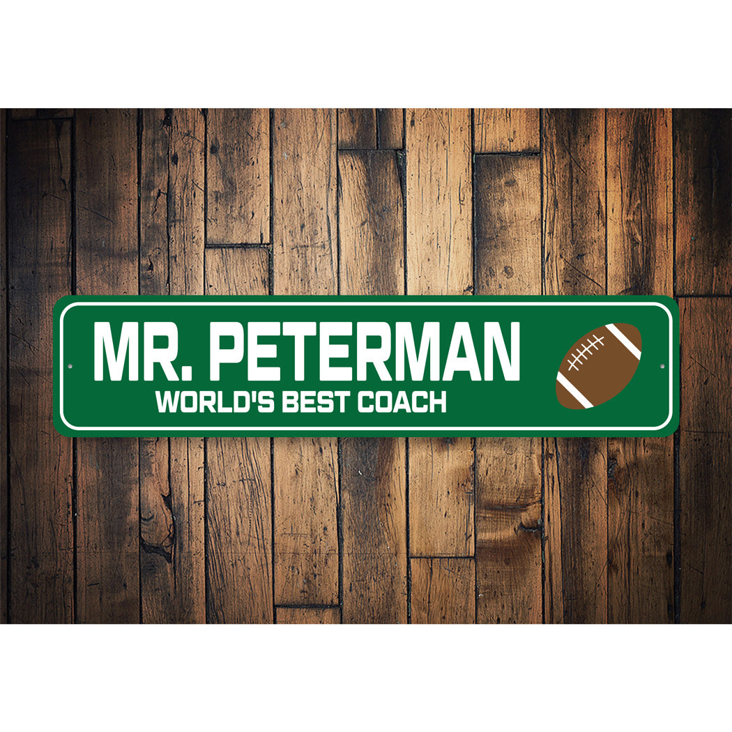 Custom World's Best Football Coach Sign