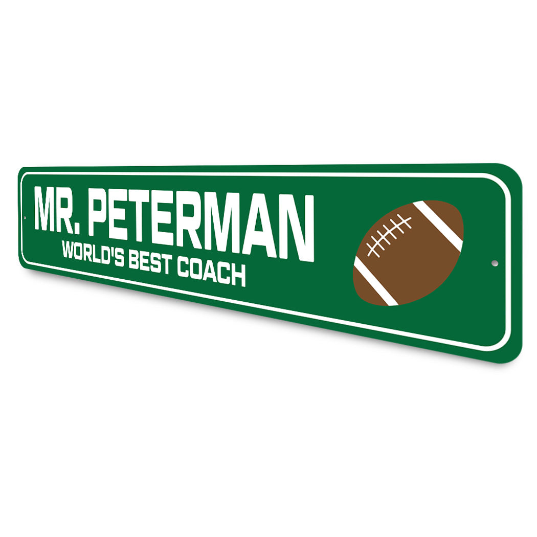 Custom World's Best Football Coach Sign