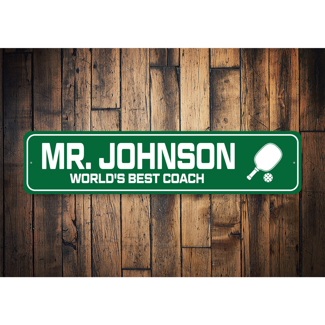 Custom World's Best Pickleball Coach Sign