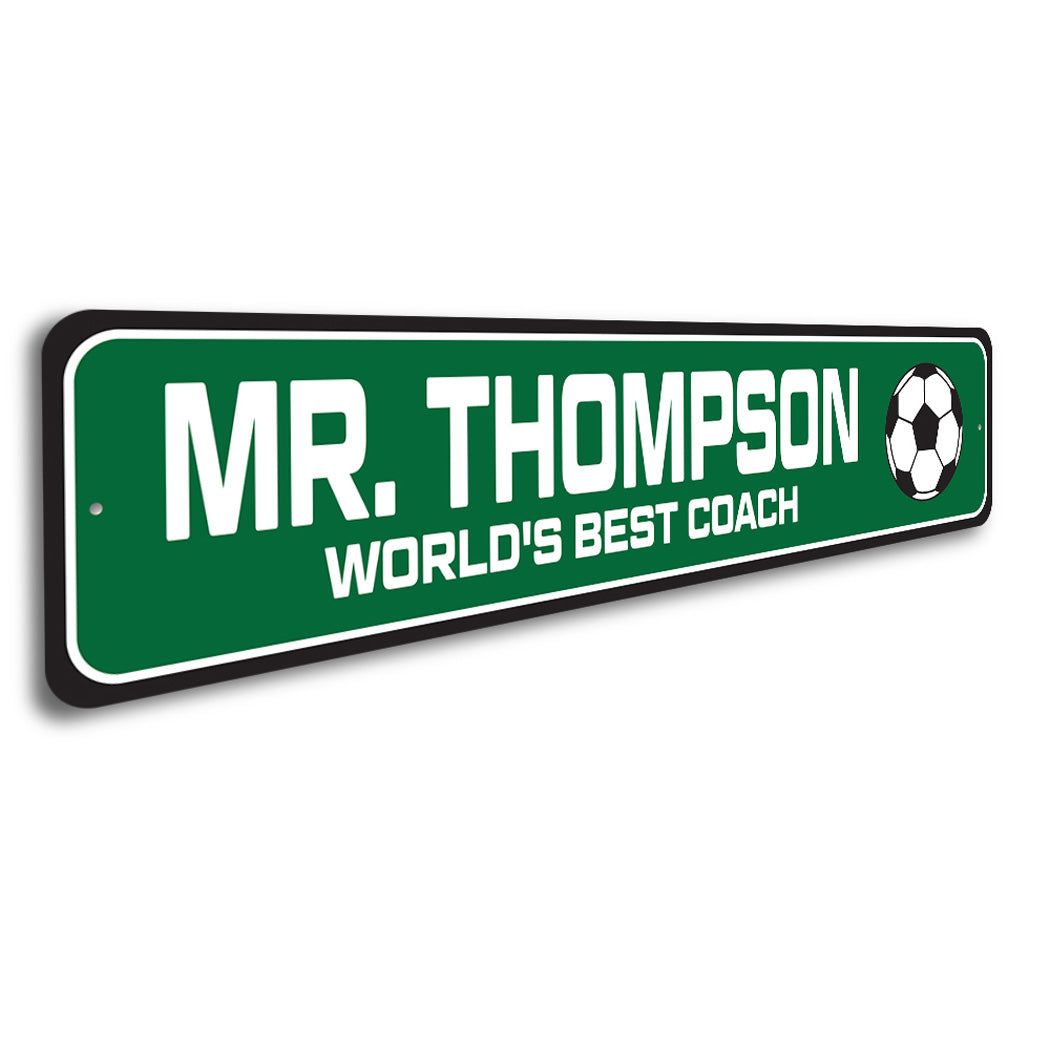 Custom World's Best Soccer Coach Sign