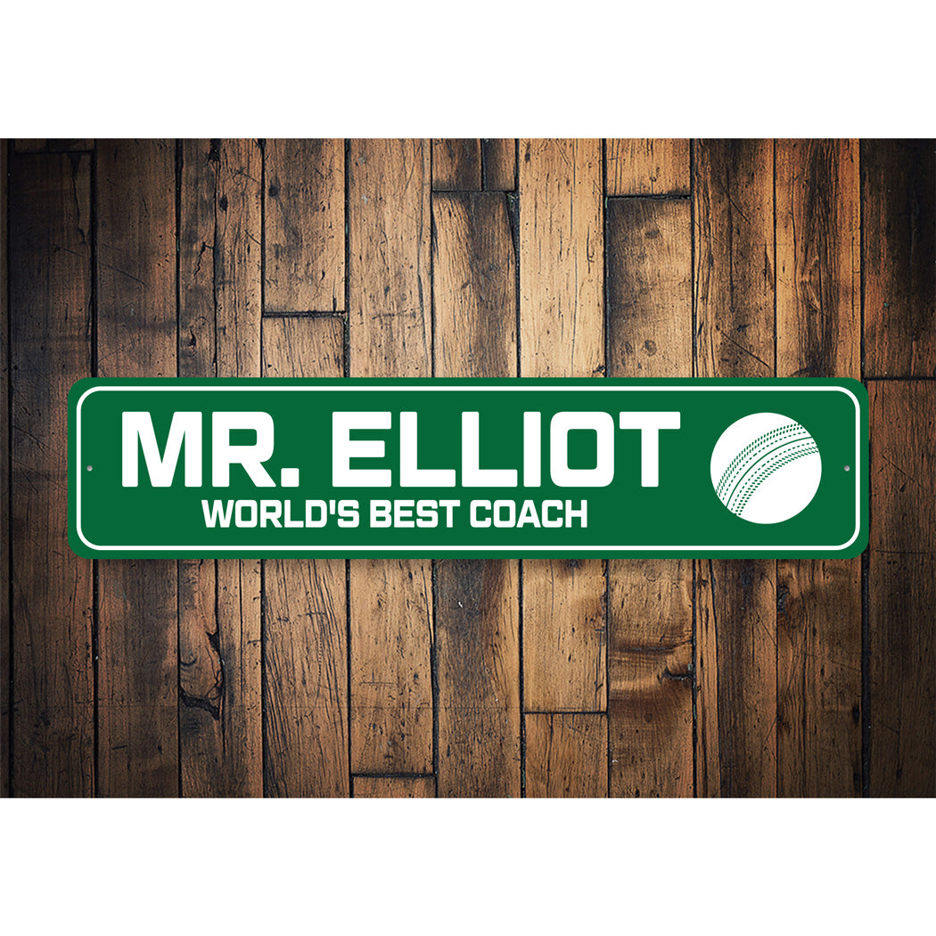 Custom World's Best Cricket Coach Sign