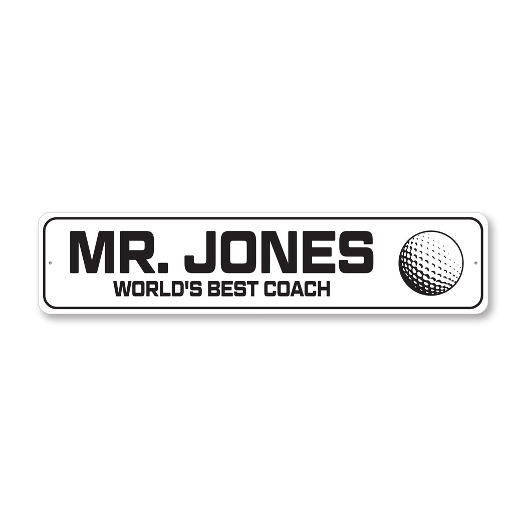 Custom World's Best Golfing Coach Sign