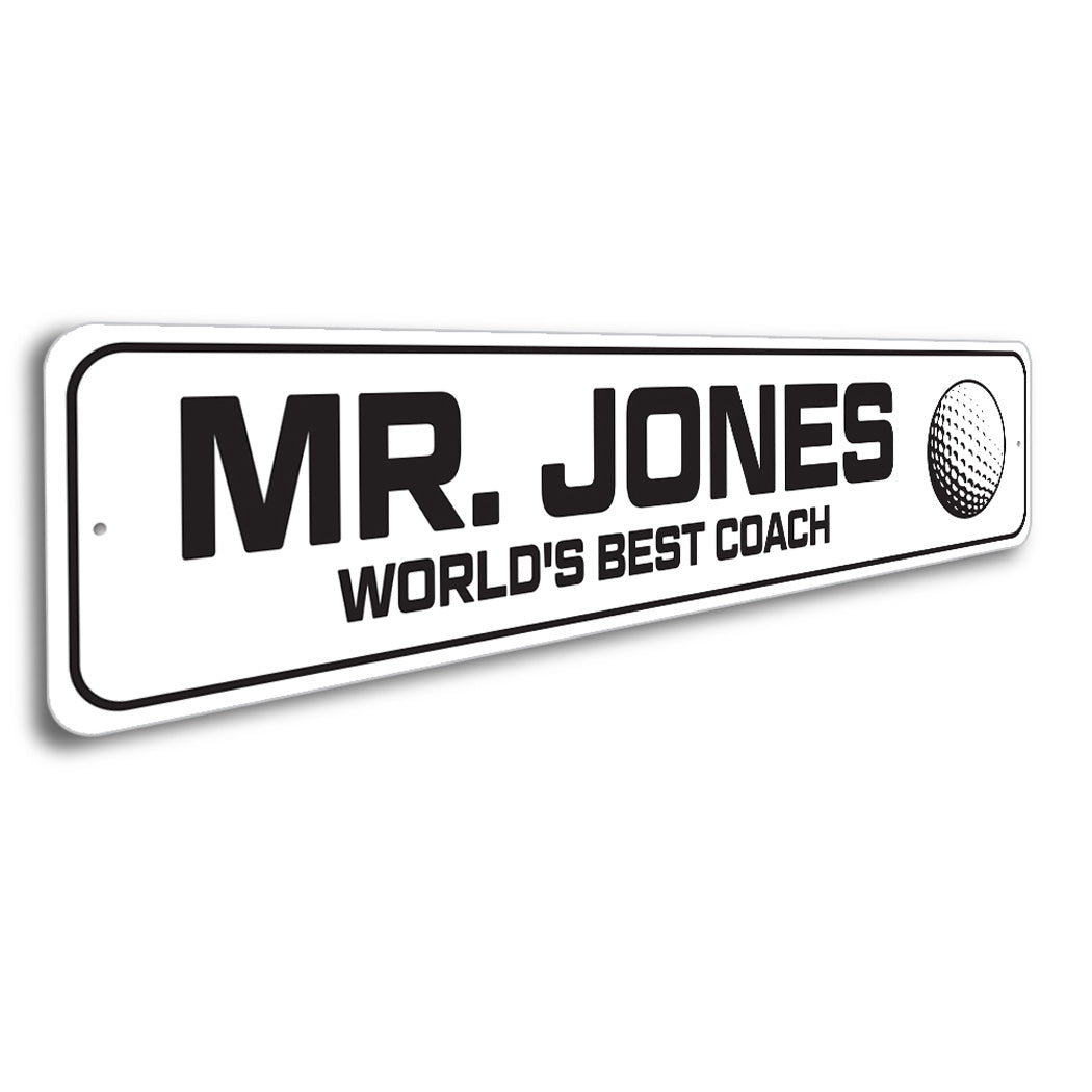 Custom World's Best Golfing Coach Sign