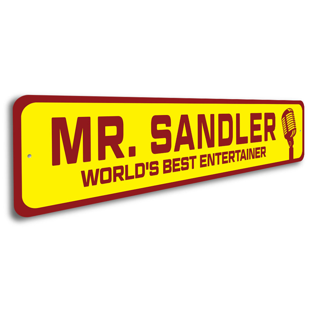 Custom World's Best Worlds Best Entertainer Sign