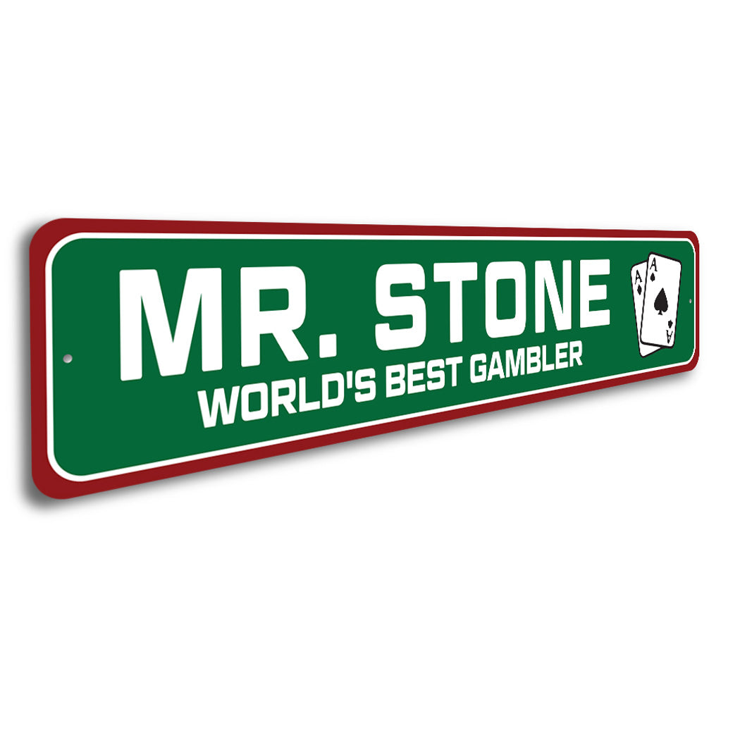 Custom World's Best Worlds Best Gambler Sign