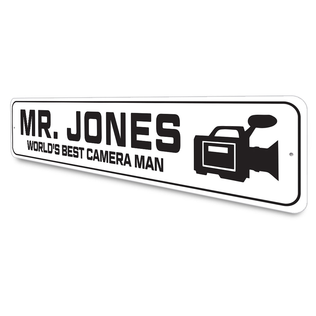 Custom World's Best Worlds Best Camera Man Sign