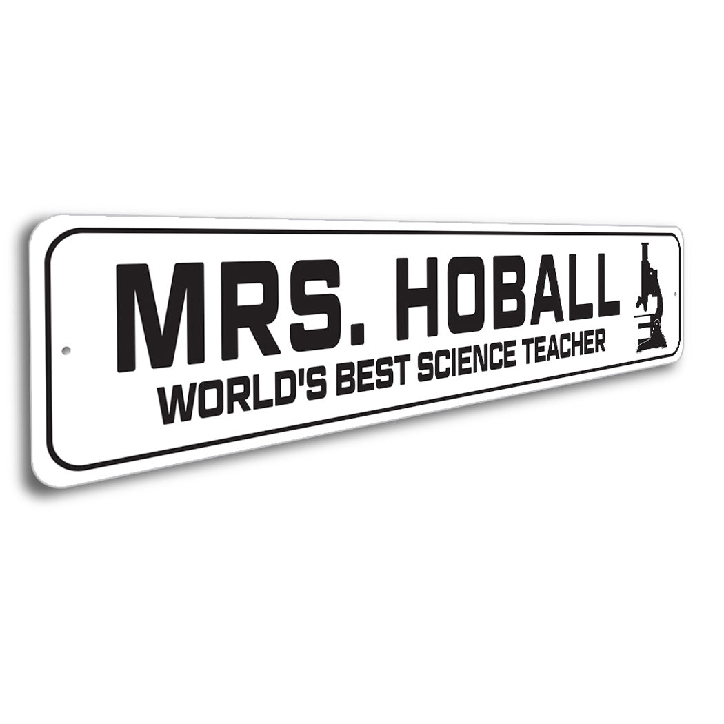 Custom World's Best Science Teacher Sign