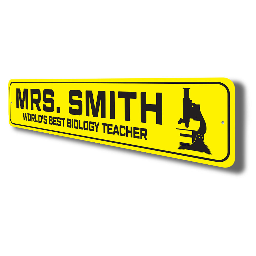 Custom World's Best Biology Teacher Sign