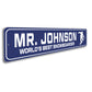 Custom World's Best Snowboarder Sign