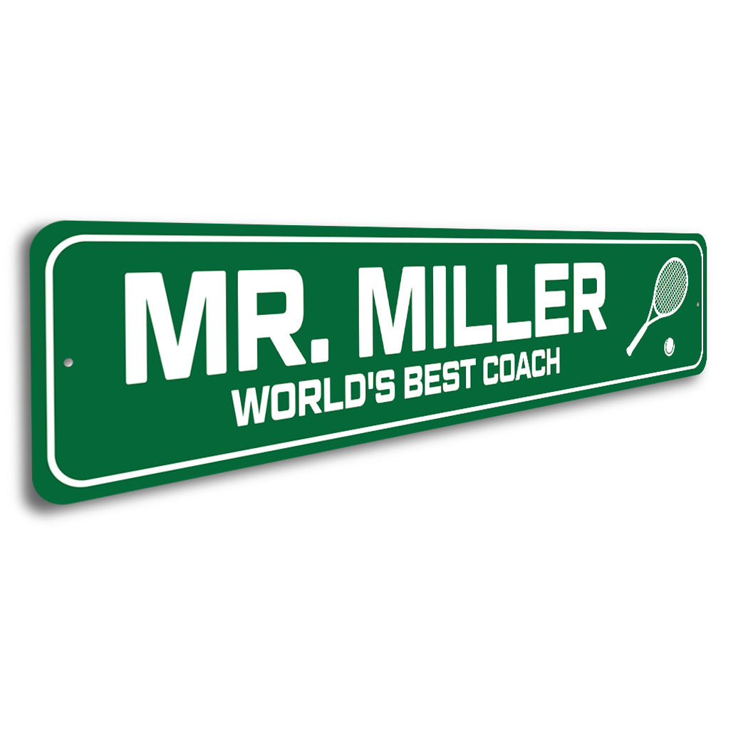 Custom World's Best Tennis Coach Sign