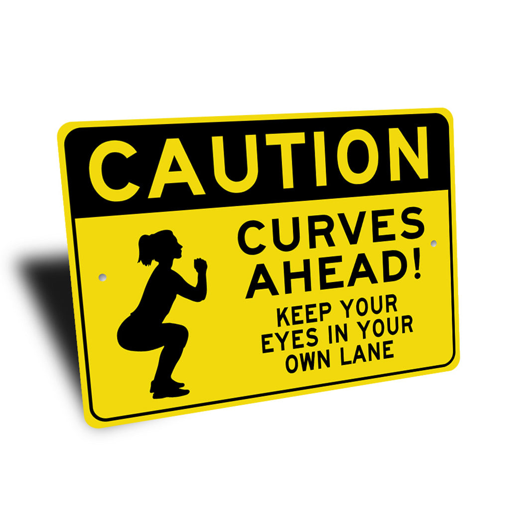 Womens Gym Caution Curves Ahead Sign