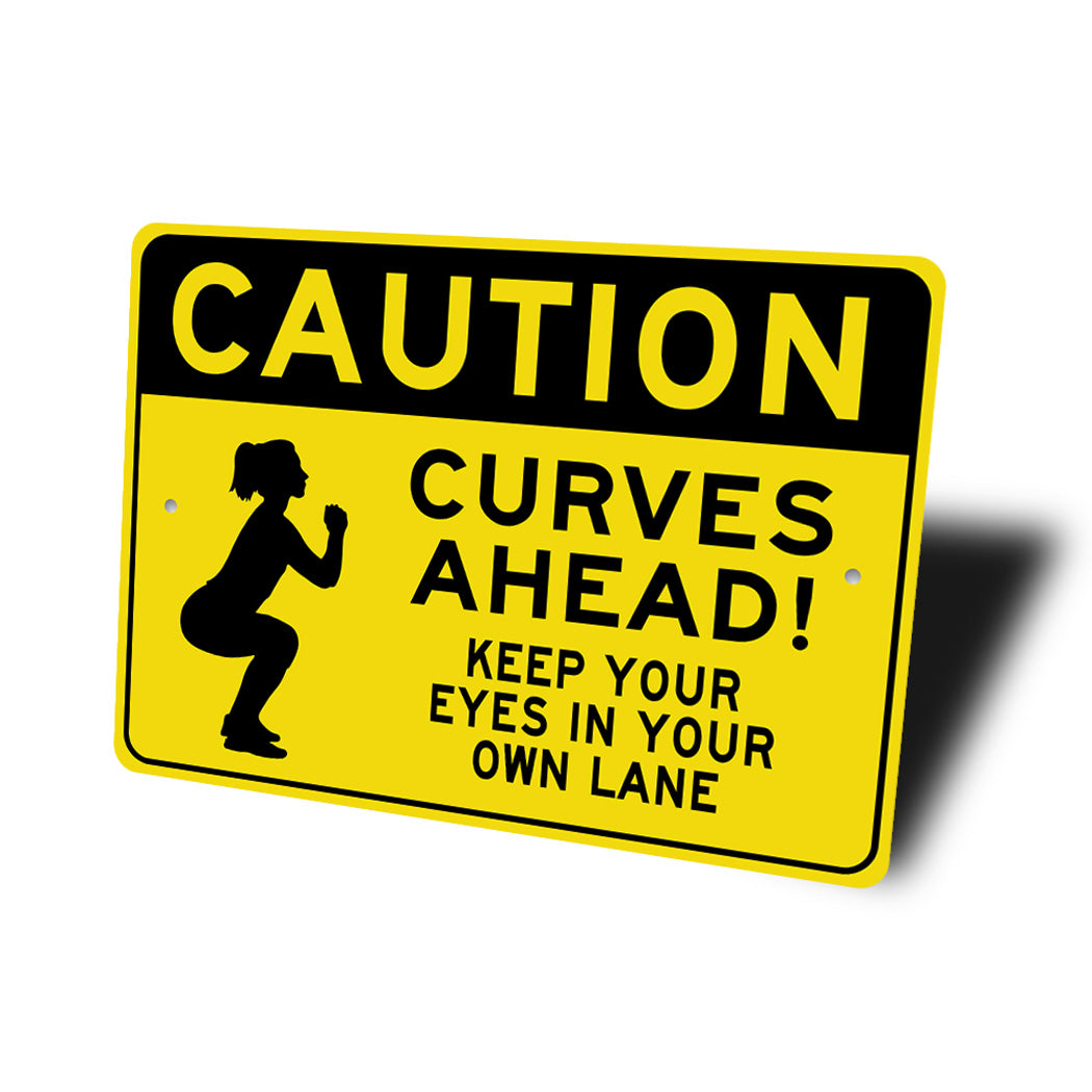 Womens Gym Caution Curves Ahead Sign