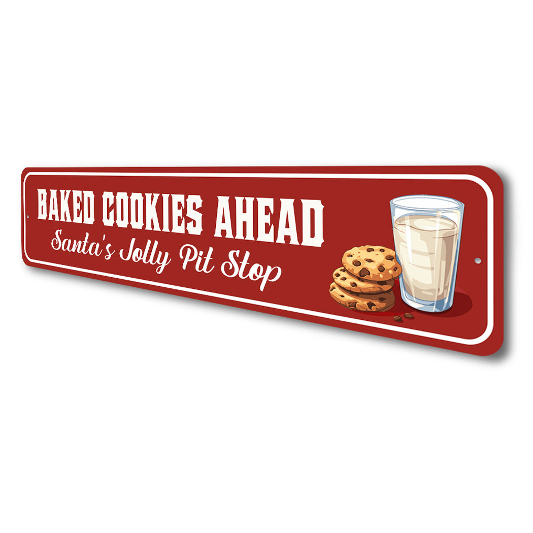 Baked Cookies Ahead Santas Jolly Pit Stop Sign