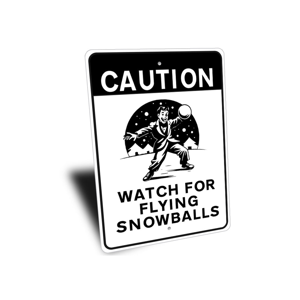 Caution Flying Snowballs Christmas Sign