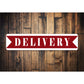 Delivery Red Ribbon Sign