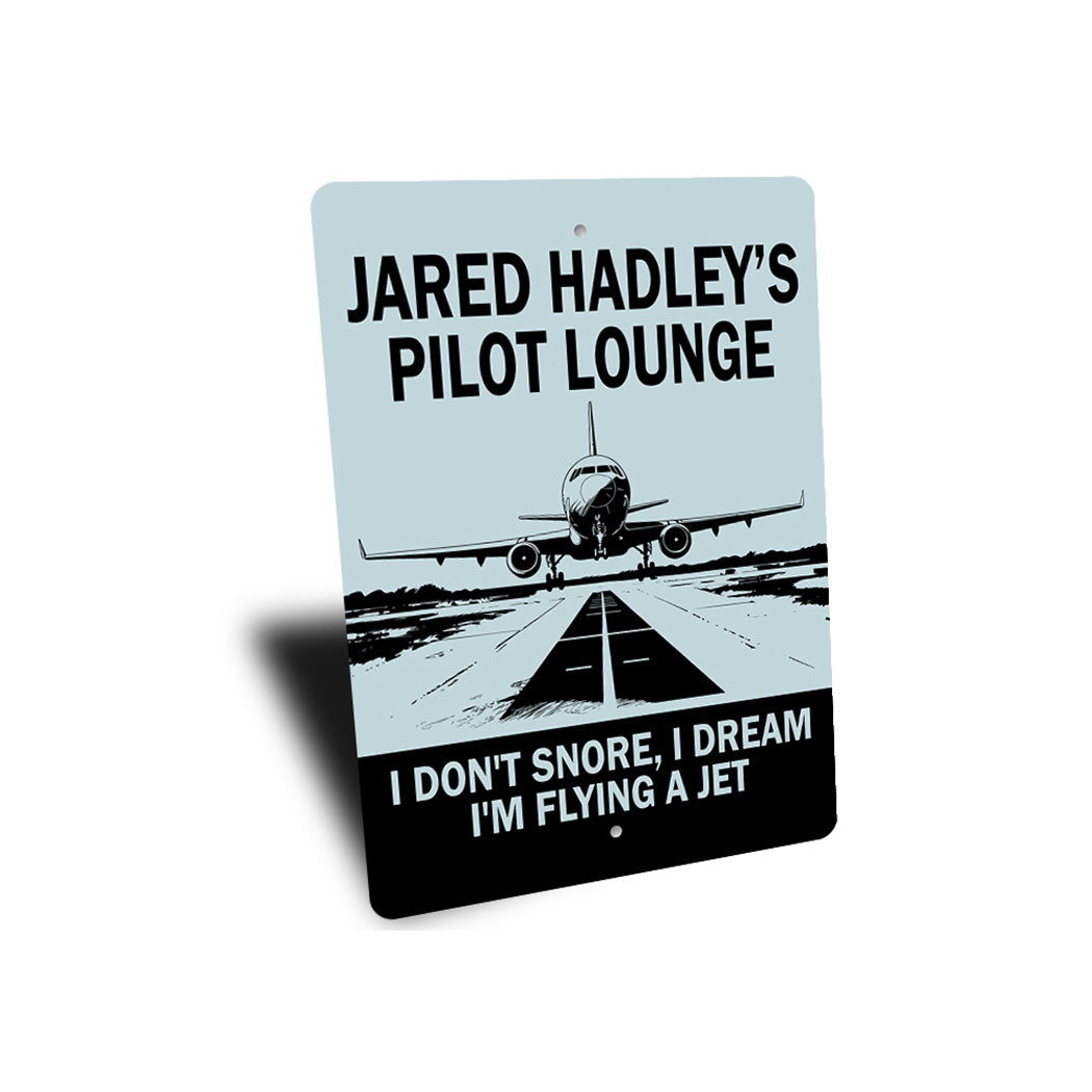 Personalized Pilot Lounge I Dream I'm Flying A Jet Sign