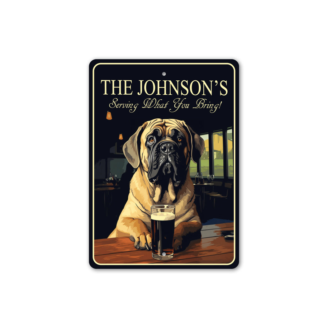 English Mastiff Custom Serving What You Bring Sign