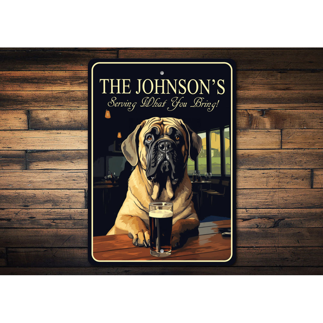 English Mastiff Custom Serving What You Bring Sign