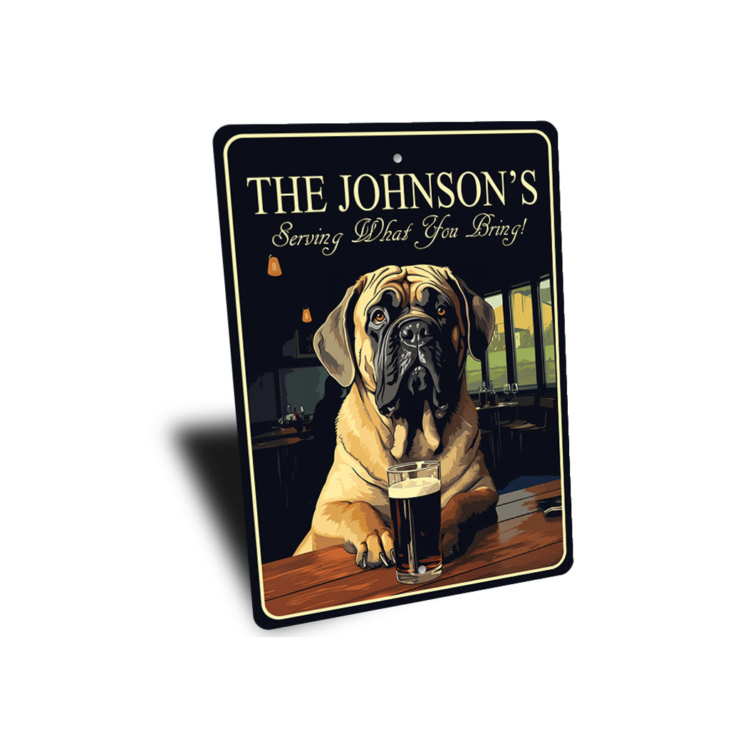 English Mastiff Custom Serving What You Bring Sign