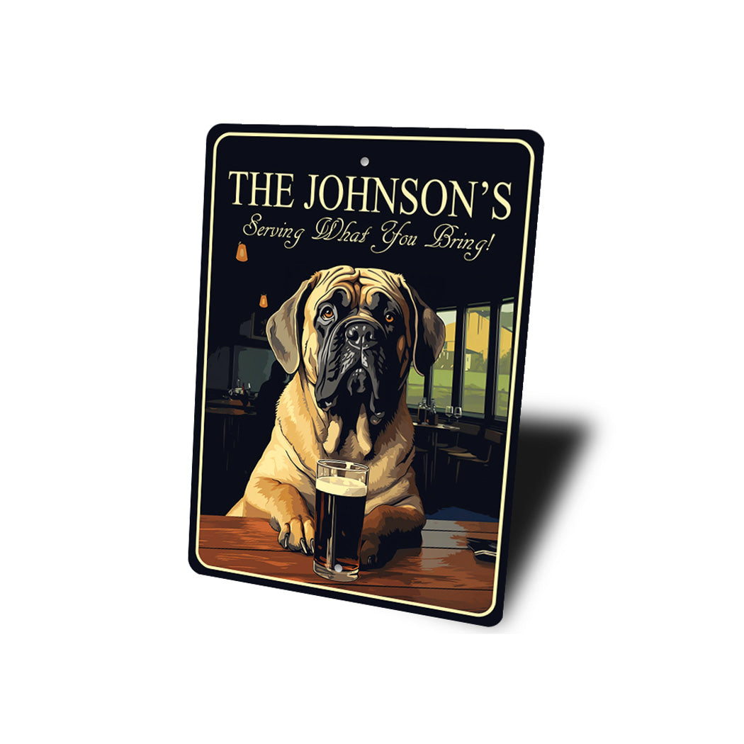 English Mastiff Custom Serving What You Bring Sign