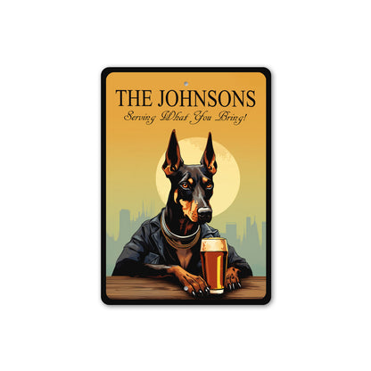 Doberman Pinscher Custom Serving What You Bring Sign