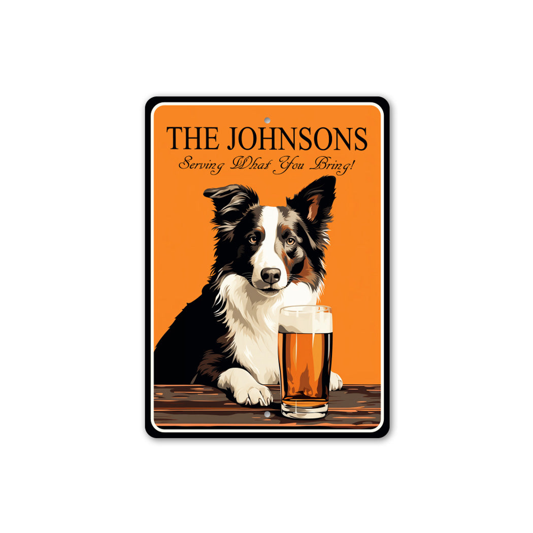 Border Collie Custom Serving What You Bring Sign