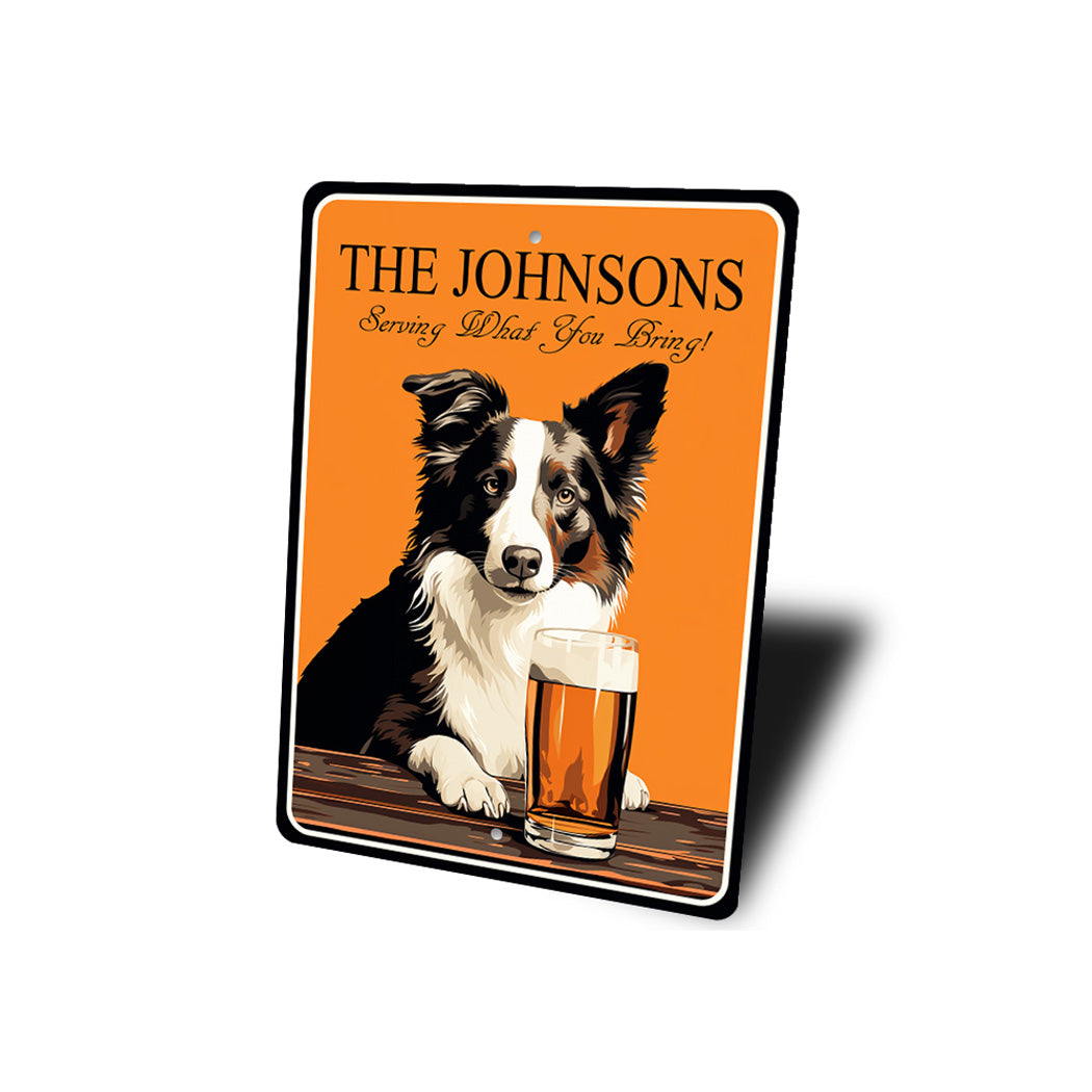 Border Collie Custom Serving What You Bring Sign